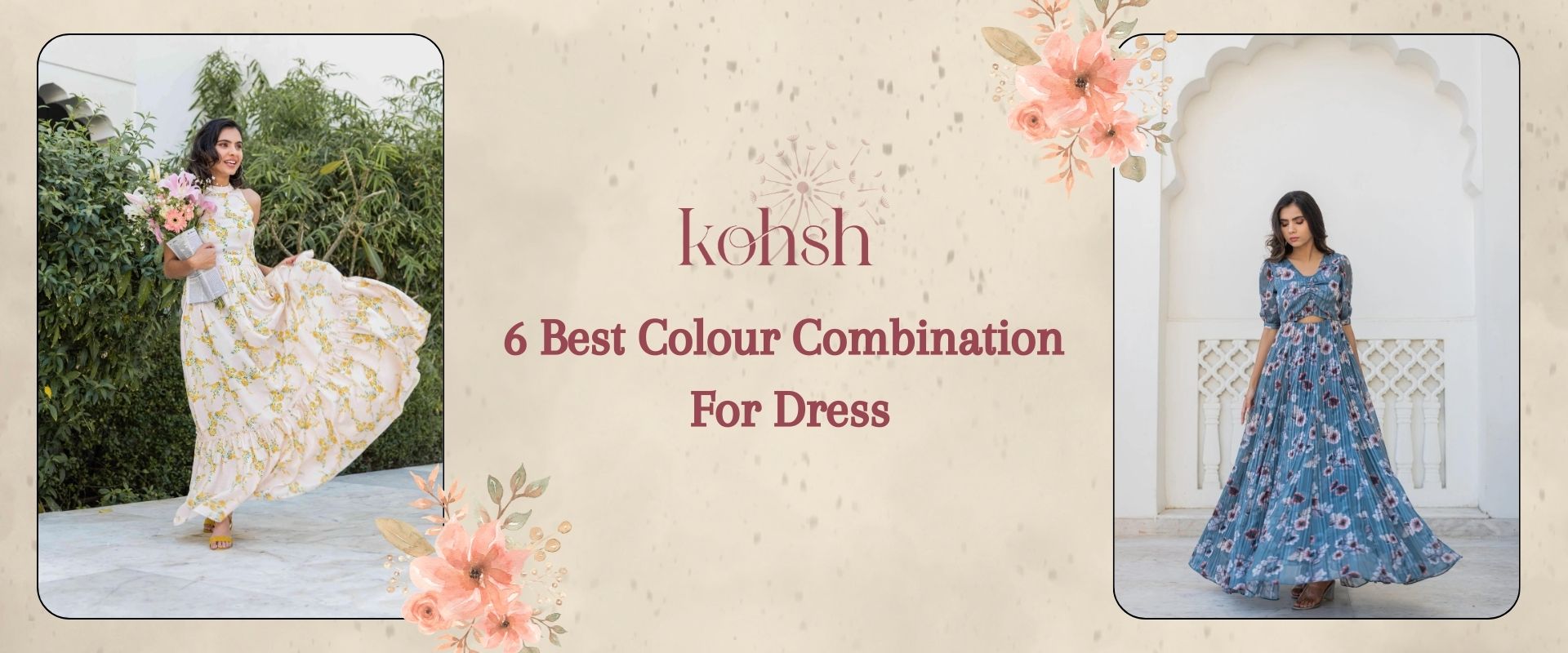 6 Best Colour Combination For Dress | Kohsh