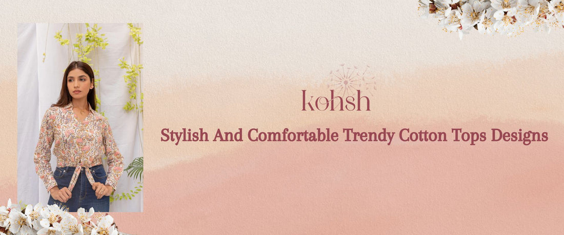 Stylish And Comfortable Trendy Cotton Tops Designs