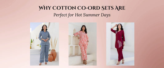 Why Cotton Co-Ord Sets Are Perfect for Hot Summer Days