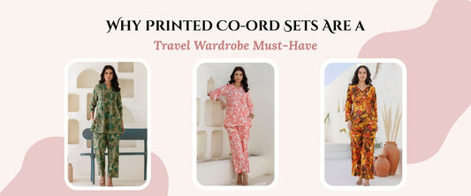 Why Printed Co-ord Sets Are a Travel Wardrobe Must-Have