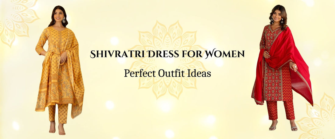 Shivratri Dress for Women: Perfect Outfit Ideas