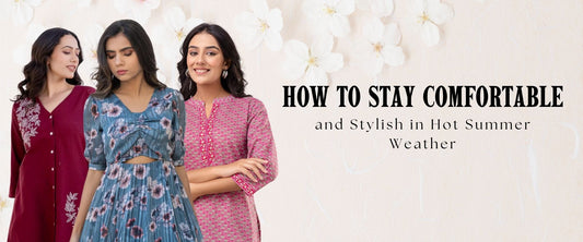 How to Stay Comfortable and Stylish in Hot Summer Weather