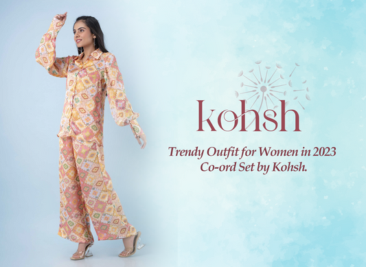 Trendy Outfit for Women in 2023 | Co-ord Set by Kohsh