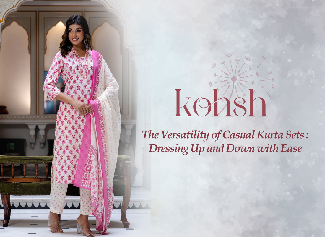 Casual Kurta Sets : Dressing Up and Down with Ease